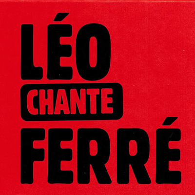 Léo chante Ferré